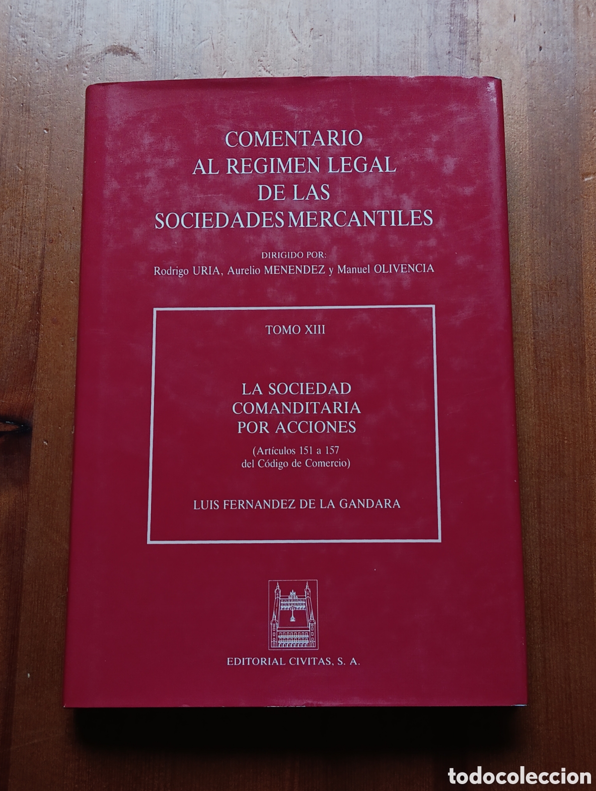 Libri di seconda mano: COMENTARIO AL REGIMEN LEGAL DE LAS SOCIEDADES MERCANTILES. TOMO XIII