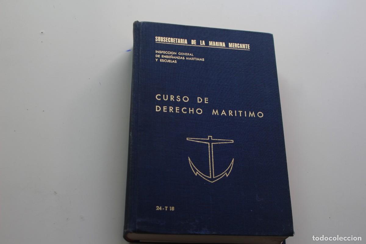 Libros de segunda mano: CURSO DE DERECHO MAR&Iacute;TIMO - Foto 1