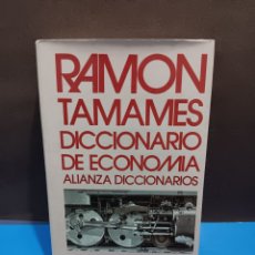 Libros de segunda mano: RAMON TAMAMES...DICCIONARIO DE ECONOMIA....ALIANZA EDITORIAL......1988...