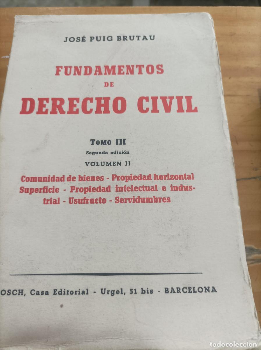 Libri di seconda mano: FUNDAMENTOS DE DERECHO CIVIL III JOSE PUIG,1973,EDIT.BOSCH,486 PAG.