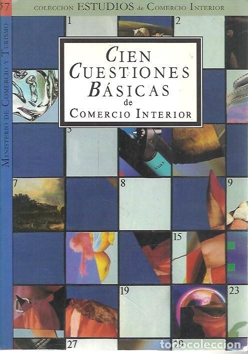 Libros de segunda mano: CIEN CUESTIONES BASICAS DE COMERCIO INTERIOR - Foto 1