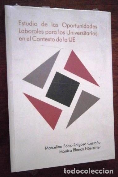 Gebrauchte B&uuml;cher: Estudio de las oportunidades laborales para los Universitarios en el contexto UE / Ed Septem en 2006