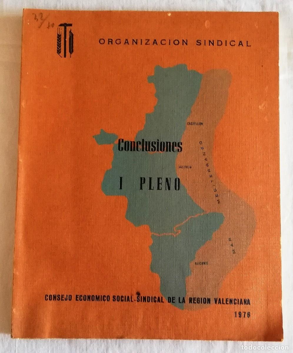 Libri di seconda mano: CONCLUSIONES I PLENO: CONSEJO ECON&Oacute;MICO SOCIAL SINDICAL DE LA REGI&Oacute;N VALENCIANA 1976