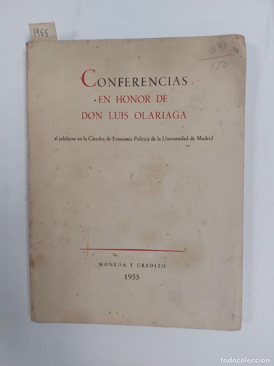 Second hand books: Conferencias en honor de Don Luis Olariaga (1955)