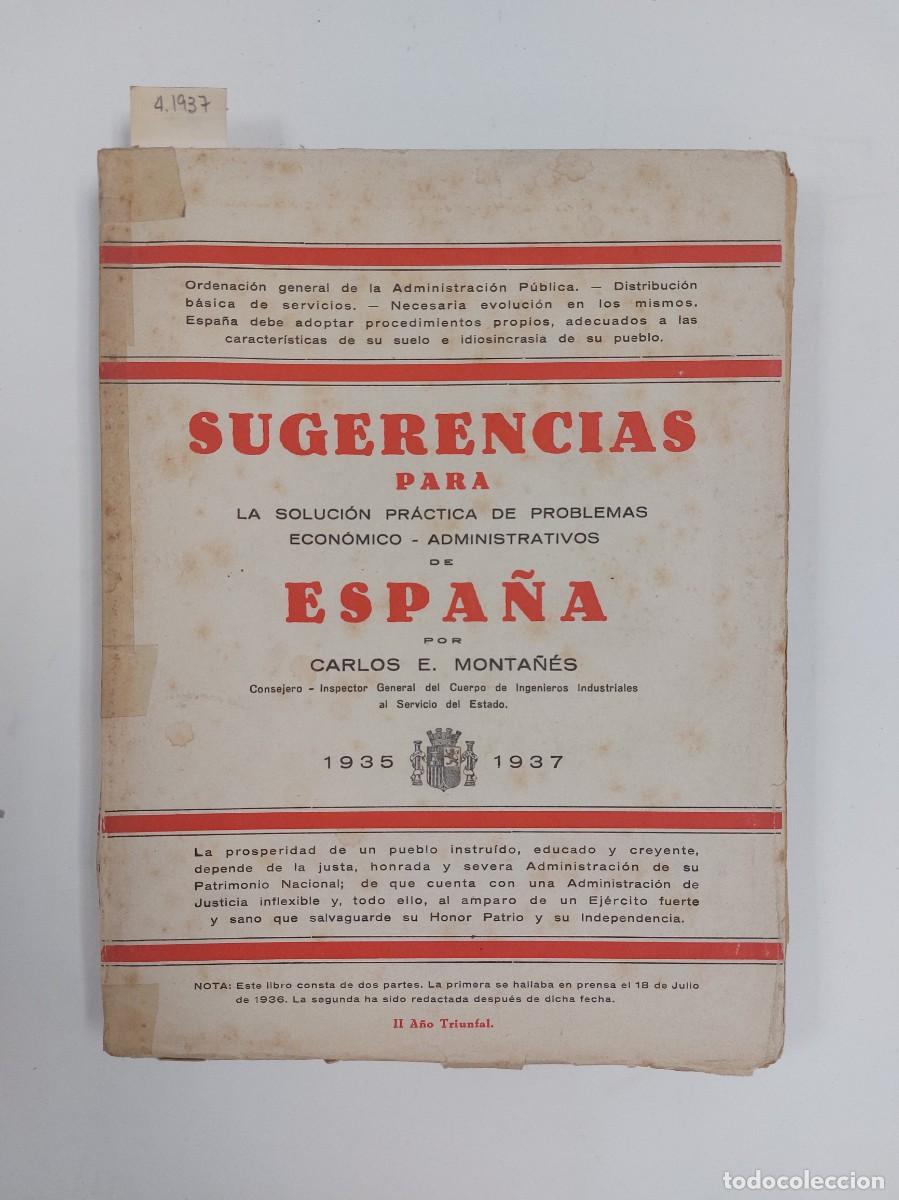 Second hand books: Sugerencias para la soluci&oacute;n pr&aacute;ctica de problemas econ&oacute;mico-administrativos de Espa&ntilde;a (1937)