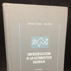 Libros de segunda mano: INTRODUCCIÓN A LA ESTADISTICA TEÓRICA. GONZALO ARNAIZ VELLANDO. 1978 LEX NOVA