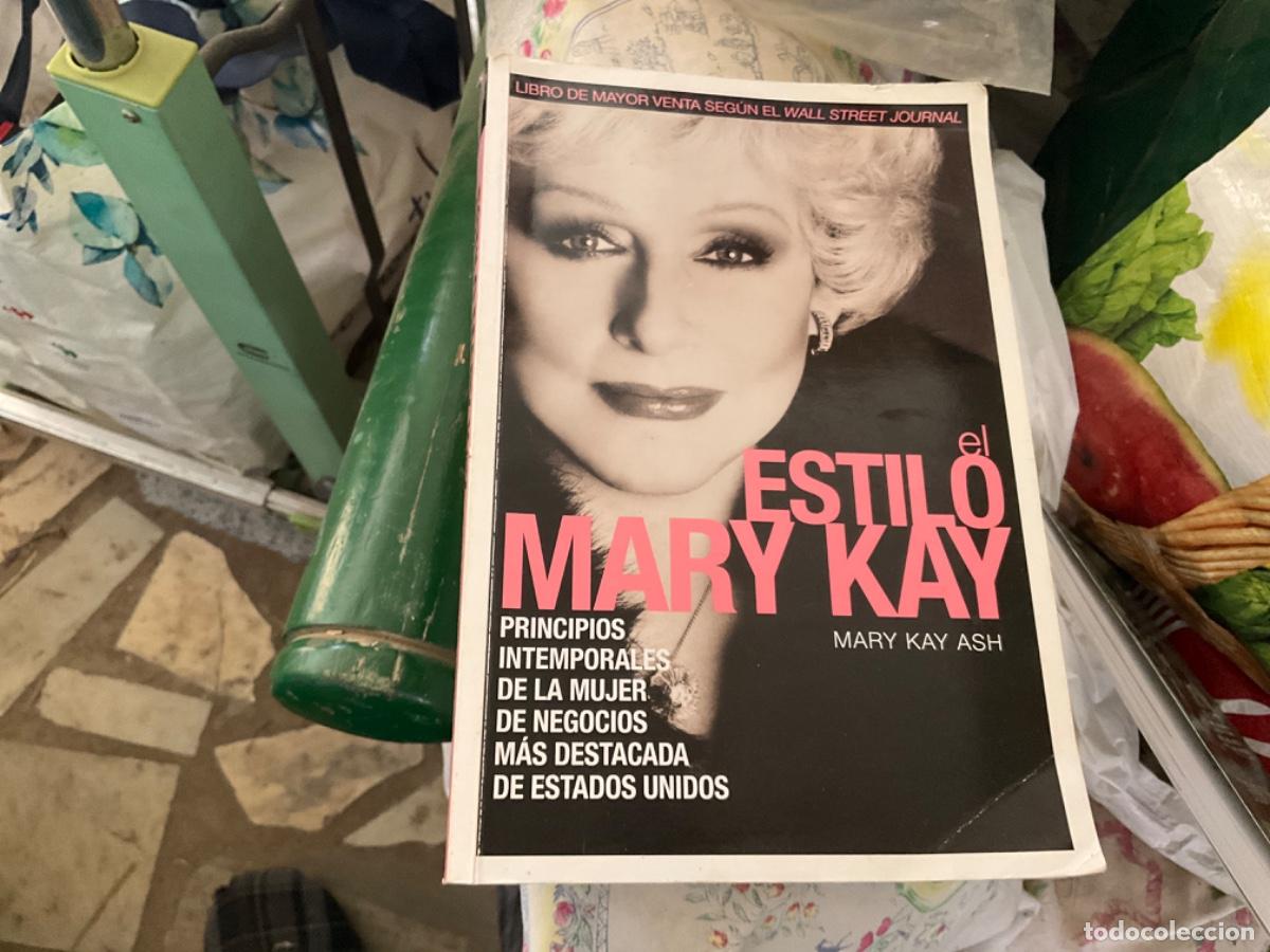 Gebrauchte B&uuml;cher: El estilo Mary Kay.Principios intemporales de la mujer de negocios mas destacada de Estados Unidos
