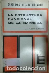 Libros de segunda mano: La estructura funcional de la empresa. Albert Dusmesnil - Foto 1