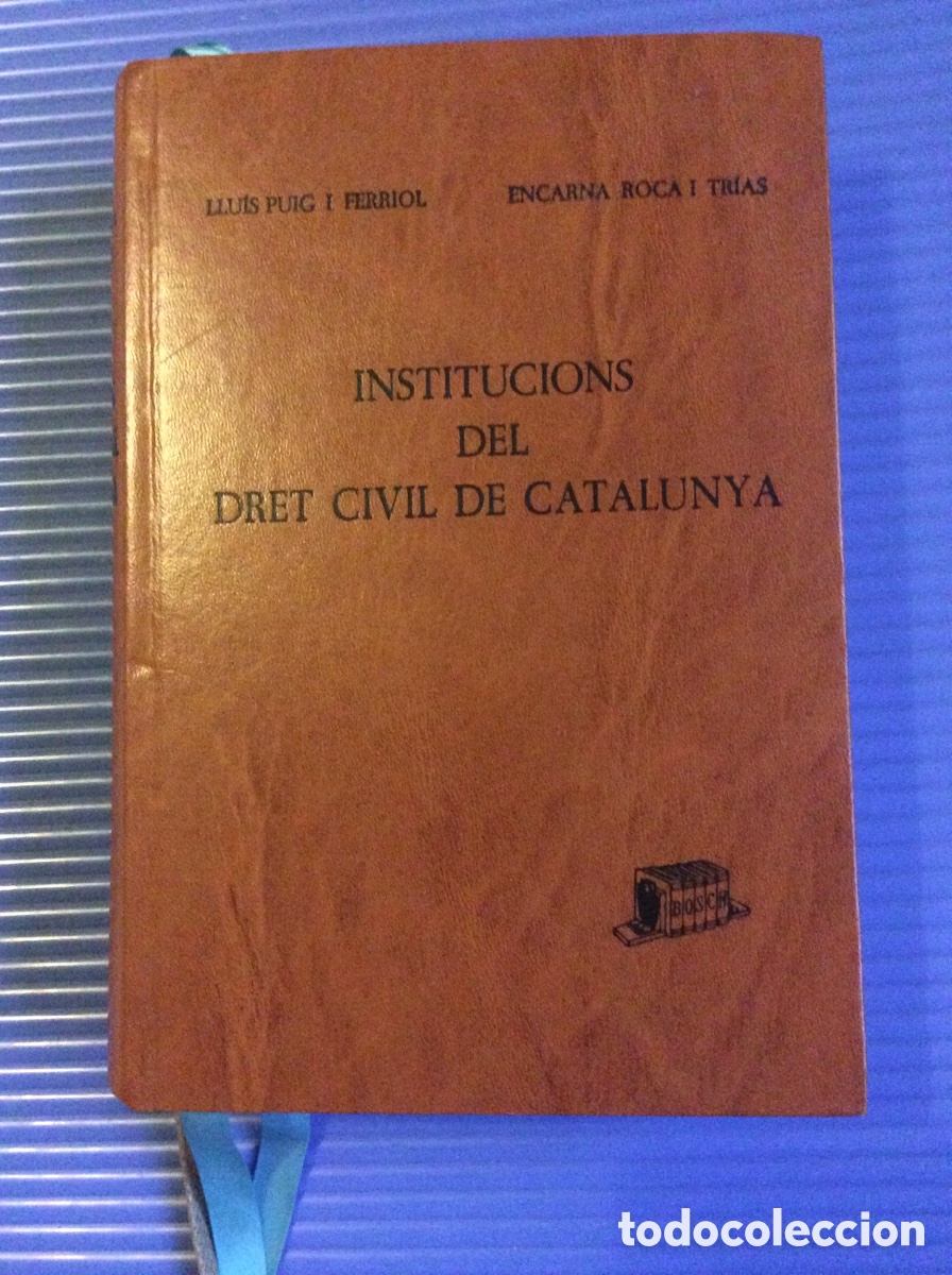 Libros de segunda mano: Institucions del dret civil de Catalunya Llu&iacute;s Puig i Ferriol Encarna Roca i Trias