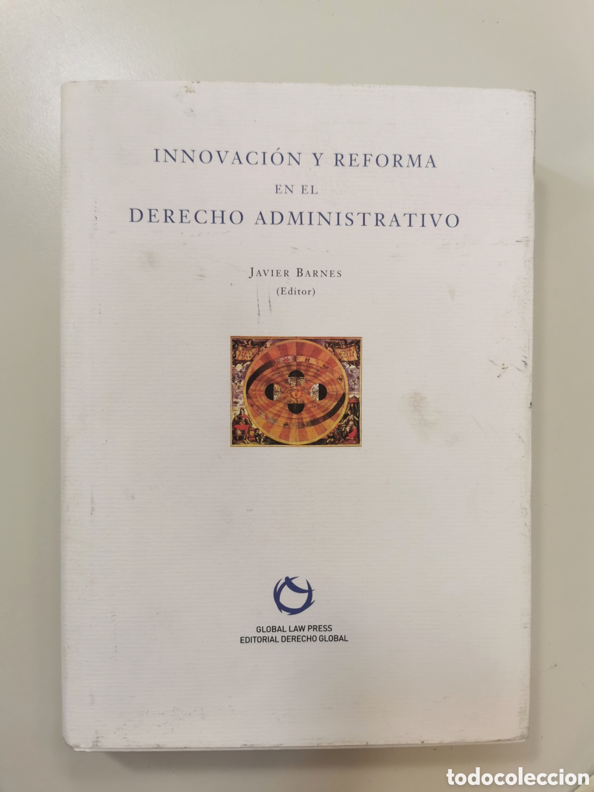 Second hand books: Innovaci&oacute;n y reforma en el derecho administrativo. Javier Barnes ed.