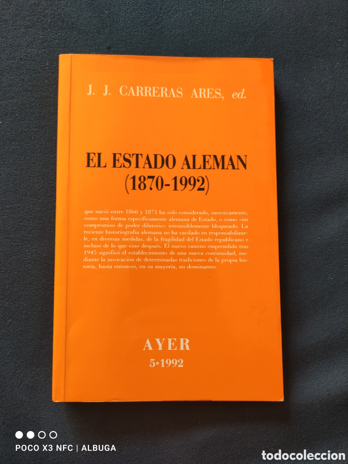 Libri di seconda mano: El estado alem&aacute;n (1870-1992). J. J. Carreras.