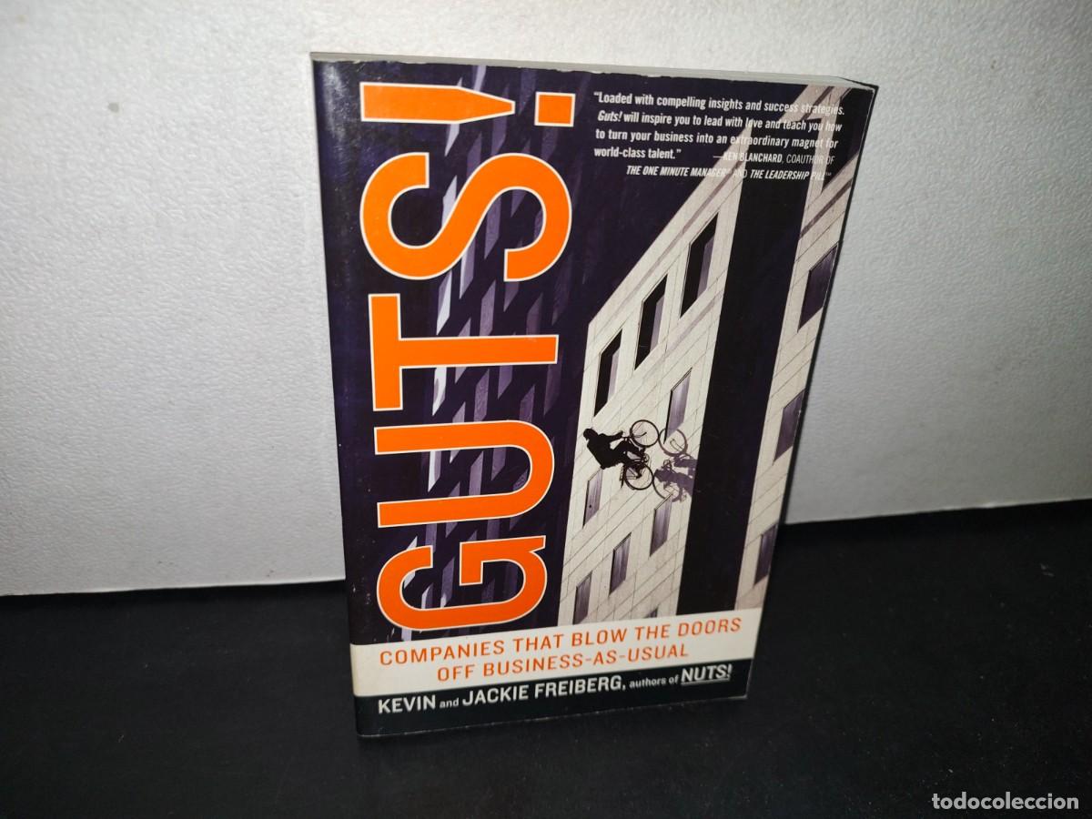 Libros de segunda mano: 173- GUTS! COMPANIES THAT BLOW THE DOORS OFF BUSINESS AS-USUAL - KEVIN AND JACKIE FRIEBERG
