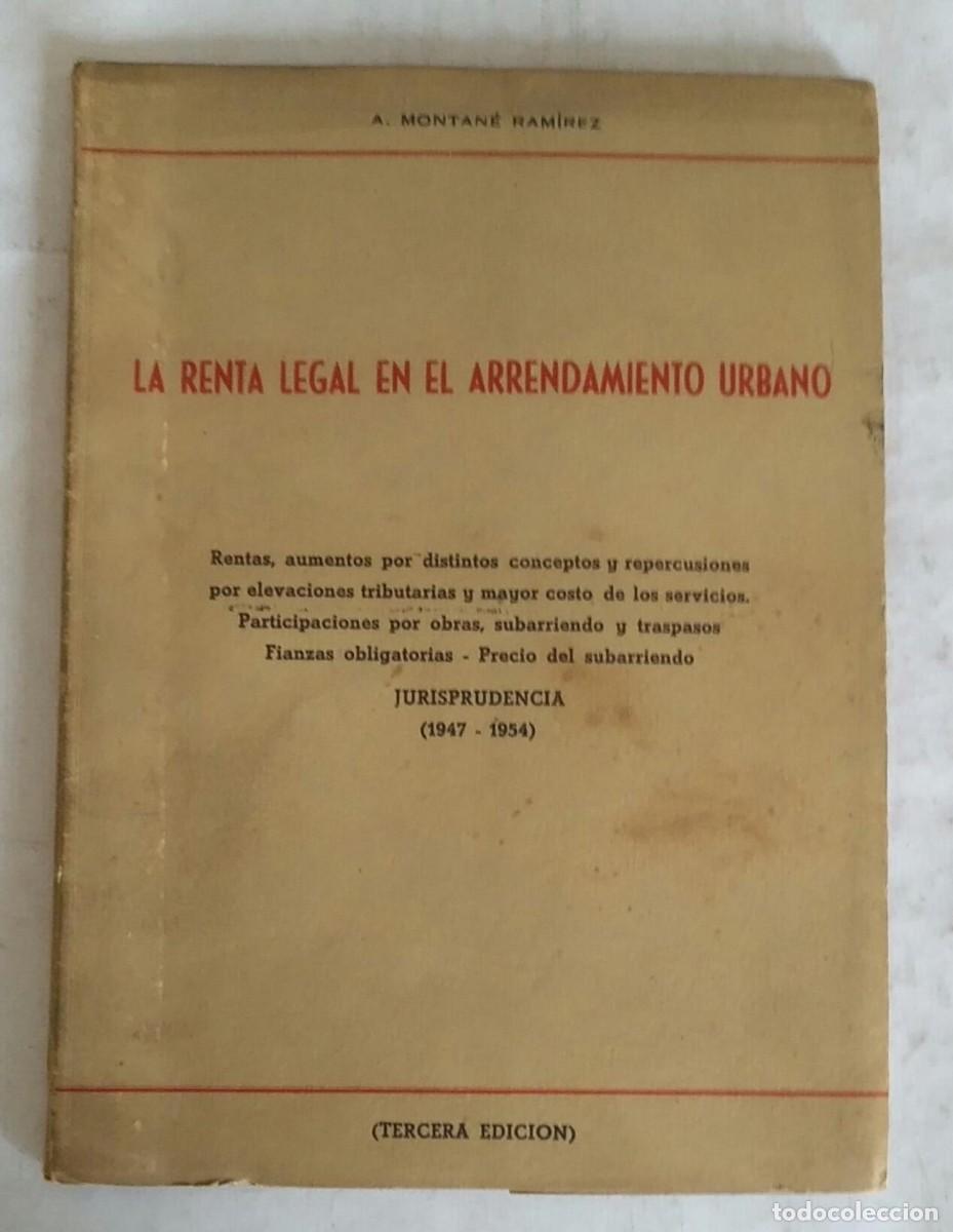 Gebrauchte B&uuml;cher: LLT 105 La Renta Legal en el arrendamiento urbano- Jurisprudencia 1947-1954 - A. Montan&eacute; Rodr&iacute;guez -
