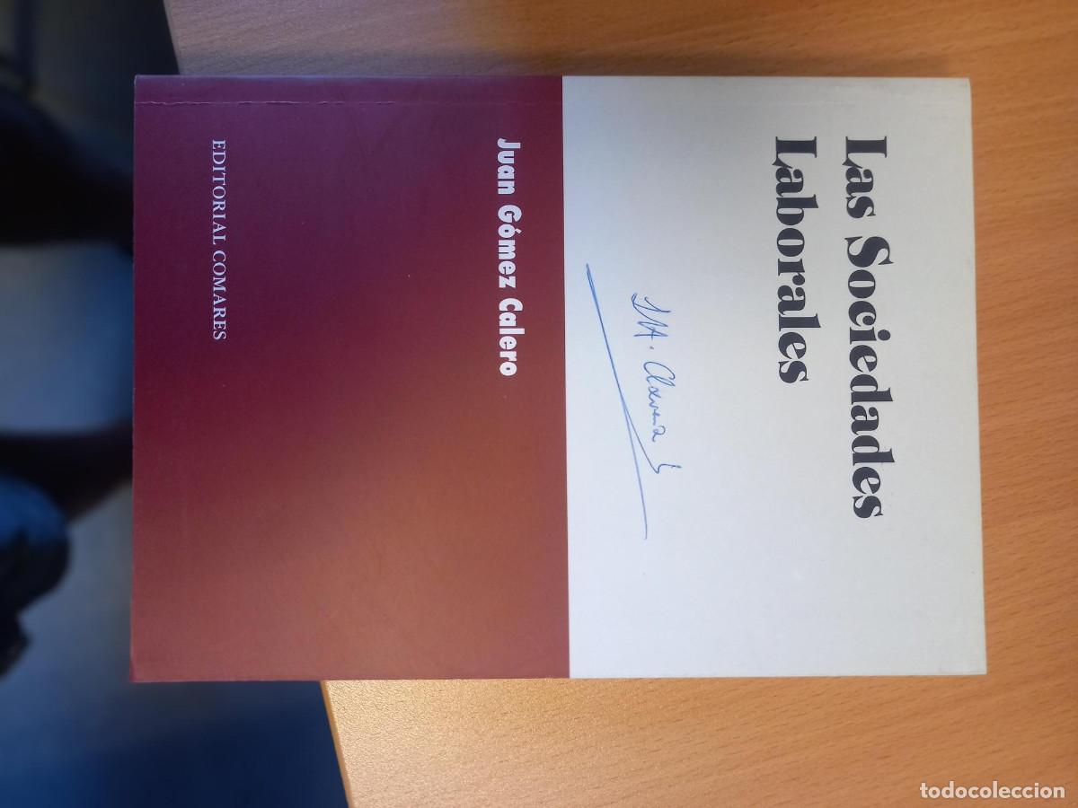 Libros de segunda mano: GOMEZ CALERO, LAS SOCIEDADES LABORALES