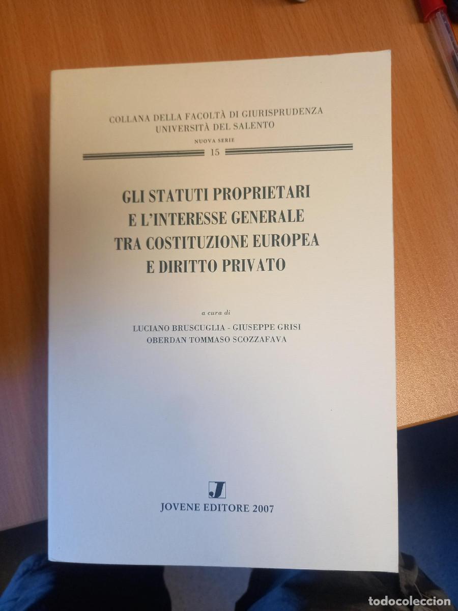 Libros de segunda mano: SCOZZAFAVA, GLI STATUTI PROPRIETARI E L'INTERESSE GENERALE
