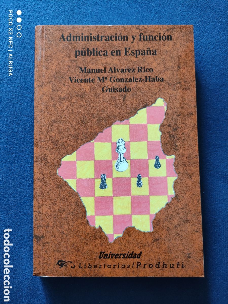 Libri di seconda mano: Administraci&oacute;n y funci&oacute;n p&uacute;blica en Espa&ntilde;a. Manuel &Aacute;lvarez Rico y Vicente M. Gonz&aacute;lez