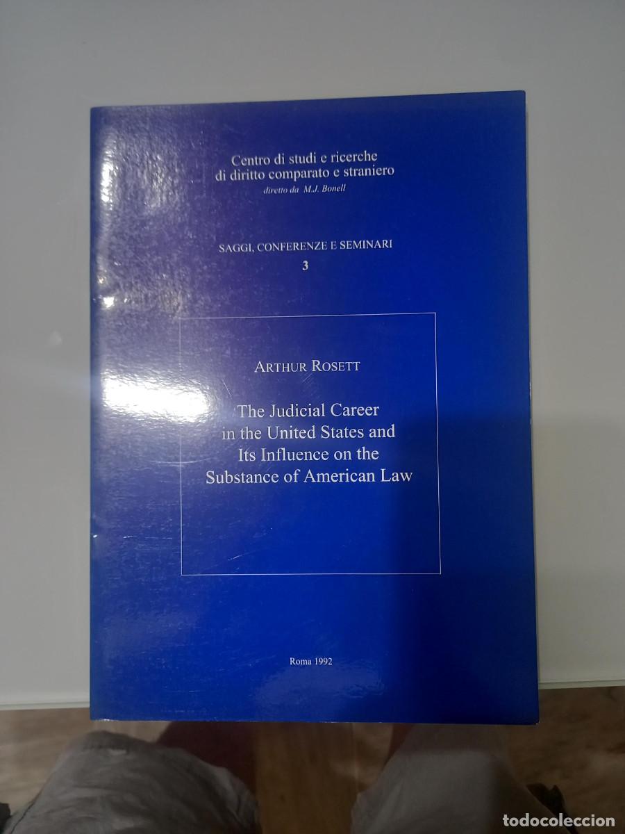 Gebrauchte B&uuml;cher: ROSETT, THE JUDICIAL CAREER IN THE UNITED STATES AND ITS INFLUENCE ON THE SUBSTANCE OF AMERICAN LAW