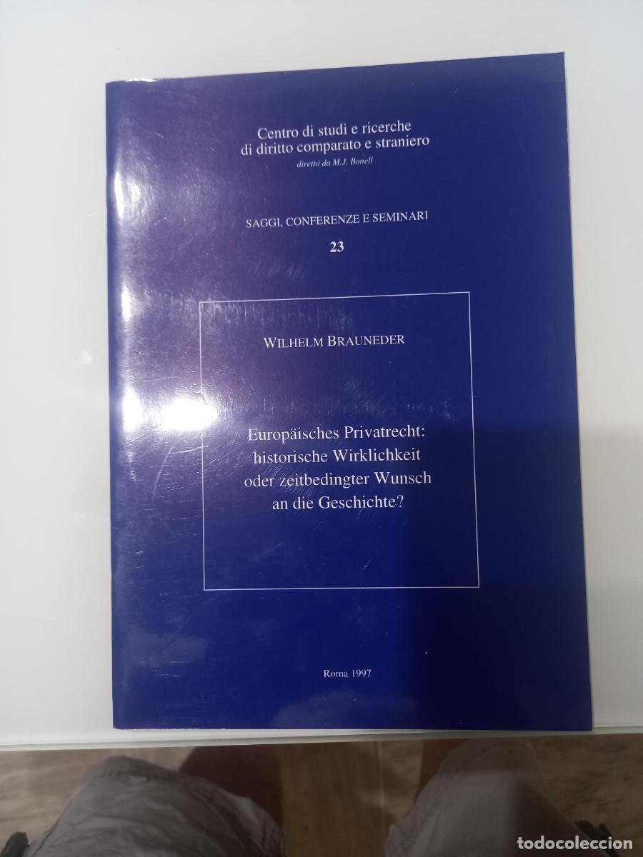 Gebrauchte B&uuml;cher: BRAUNEDER, EUROP&Auml;ISCHES PRIVATRECHT: HISTORISCHE WIRKLICHKEIT ODER ZEITBEDINGTER WUNSCH?