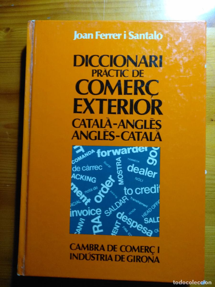 Libros de segunda mano: DICCIONARI PRACTIC DE COMER&Ccedil; EXTERIOR (Cambra de Comer&ccedil; i Industria de Girona) - Foto 1