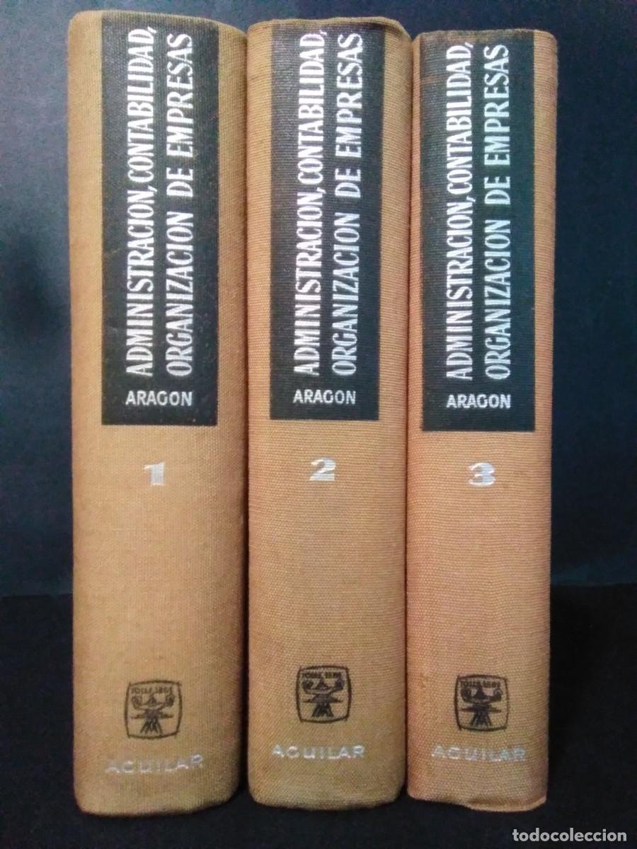 Gebrauchte B&uuml;cher: ARAG&Oacute;N.- Enciclopedia de administraci&oacute;n, contabilidad y organizaci&oacute;n de empresas. Tres vol&uacute;menes. Ag