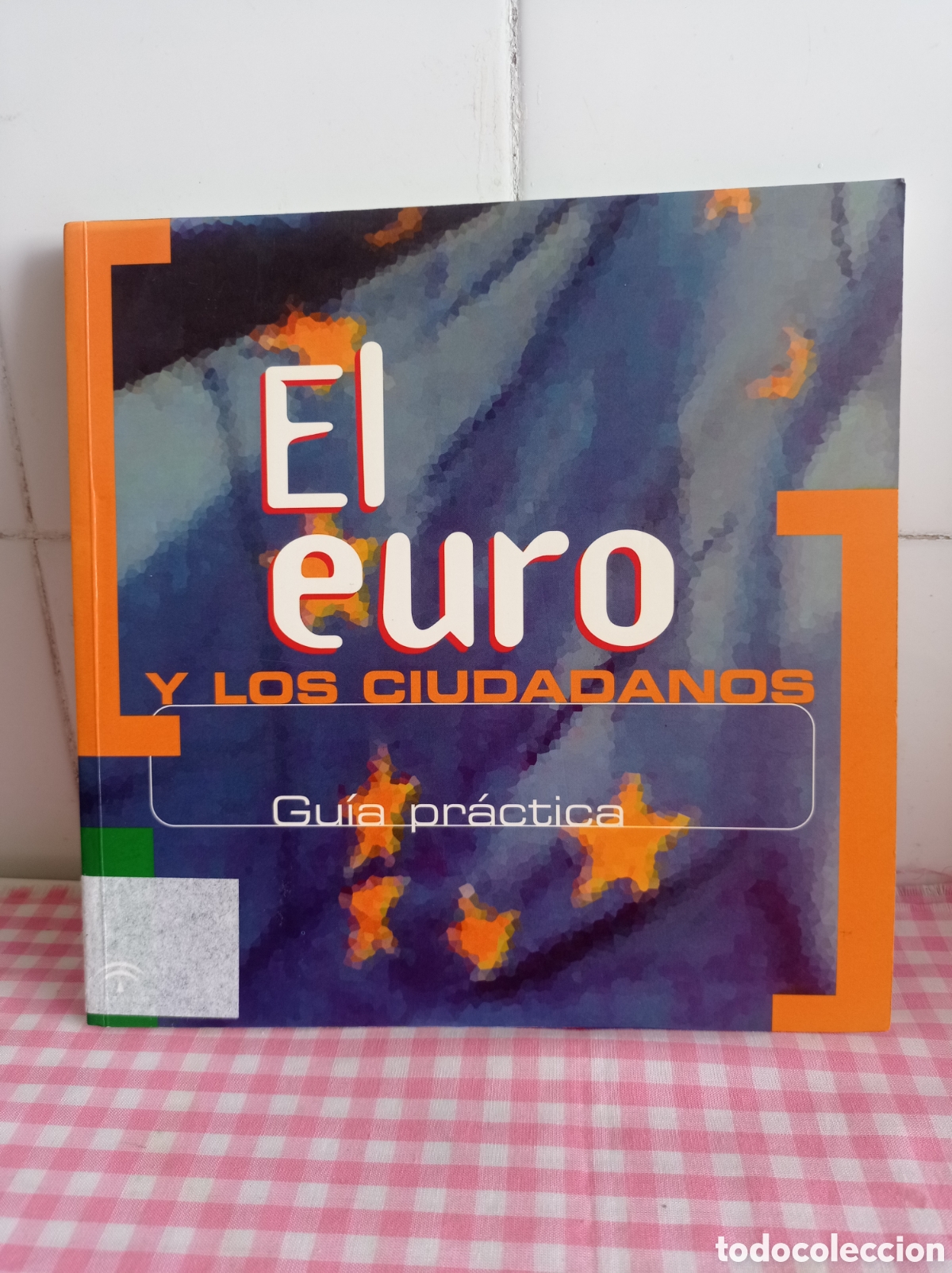 Libri di seconda mano: EL EURO Y LOS CIUDADANOS, GUIA PRACTICA, BUEN ESTADO