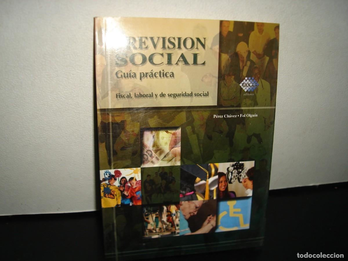 Libri di seconda mano: 22- REVISTA SOCIAL. GU&Iacute;A PR&Aacute;CTICA FISCAL, LABORAL Y DE SEGURIDAD SOCIAL - P&Eacute;REZ CH&Aacute;VEZ, FOL OLGU&Iacute;N