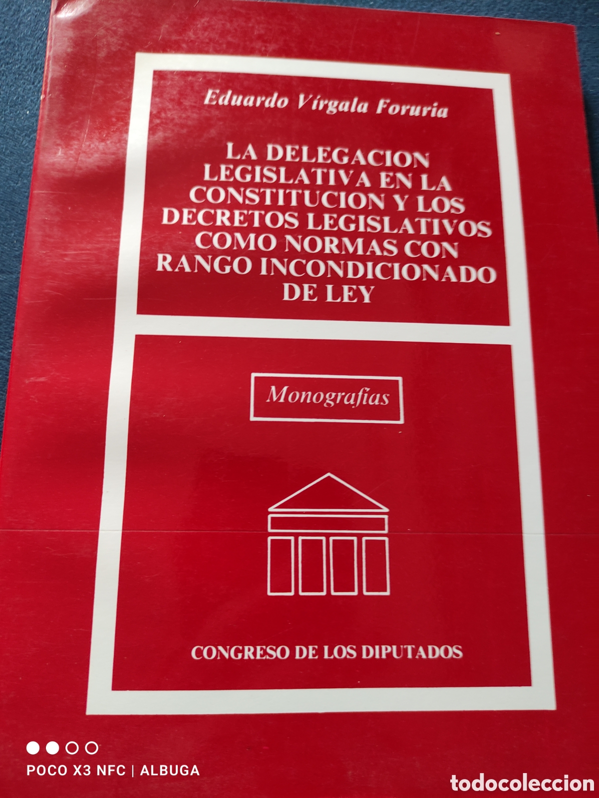 Libros de segunda mano: La delegaci&oacute;n legislativa en la Constituci&oacute;n y los Decretos Legislativos como normas con rango inc.