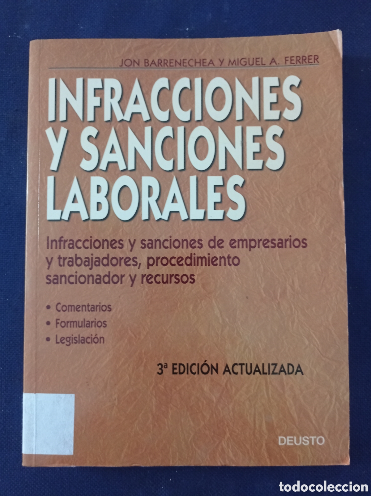 Livres d'occasion: INFRACIONES Y SANCIONES LABORALES, JON BARRENECHEA Y MIGUEL A. FERRER, BUEN ESTADO