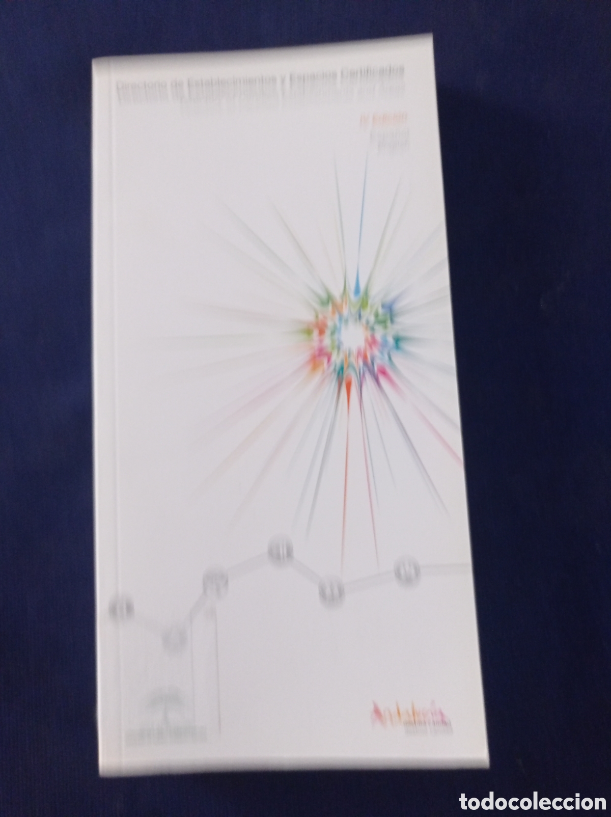 Livres d'occasion: DIRECTORIO DE ESTABLECIMIENTOS Y ESPACIOS CERTIFICADOS, ESPA&Ntilde;OL E INGLES, BUEN ESTADO