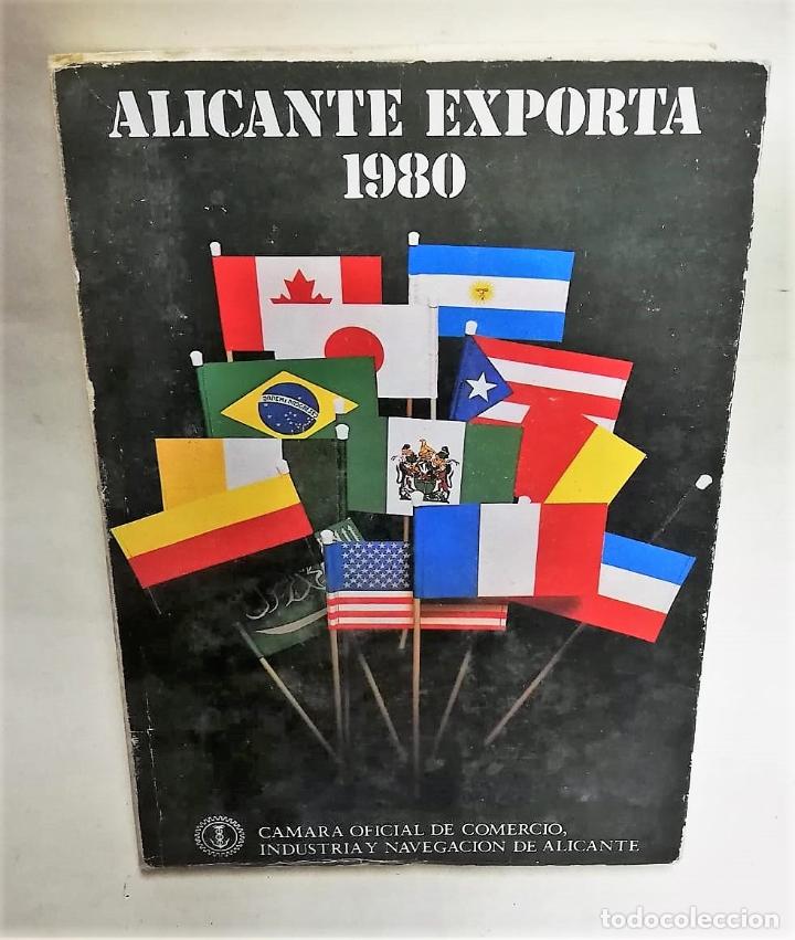 Livros em segunda m&atilde;o: ALICANTE EXPORTA 1980.