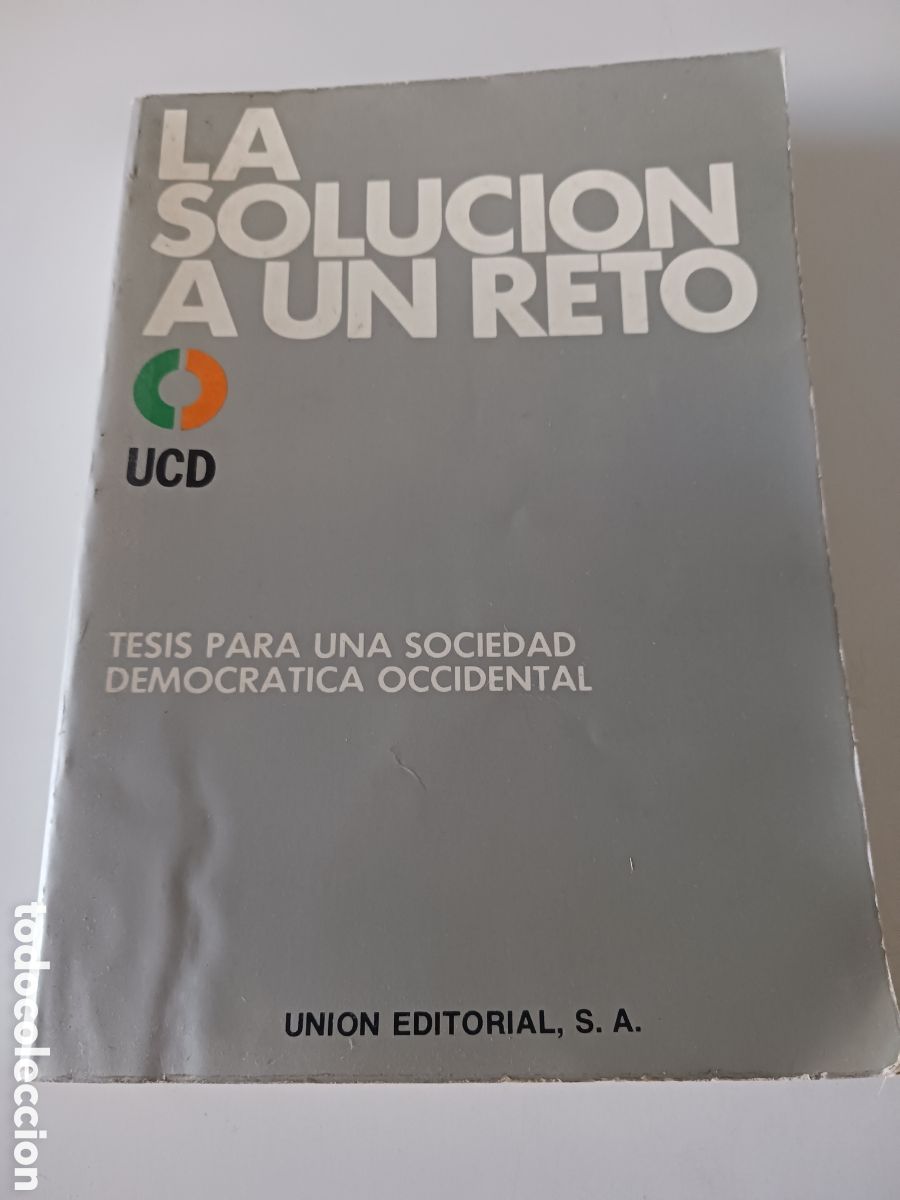 Libros de segunda mano: UCD la soluci&oacute;n a un reto 1979 - Foto 1