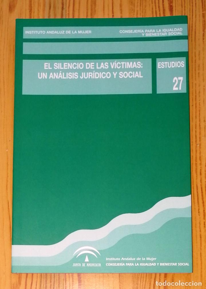 Gebrauchte B&uuml;cher: EL SILENCIO DE LAS V&Iacute;CTIMAS: Un an&aacute;lisis jur&iacute;dico y social (Estudios; 27) / Mercedes Osuna Rodr&iacute;guez