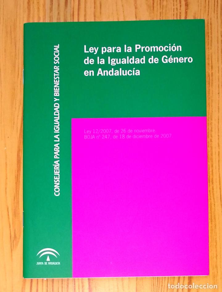 Second hand books: LEY PARA LA PROMOCI&Oacute;N DE LA IGUALDAD DE G&Eacute;NERO EN ANDALUC&Iacute;A : Ley 12-2007, de 26 de noviembre, para