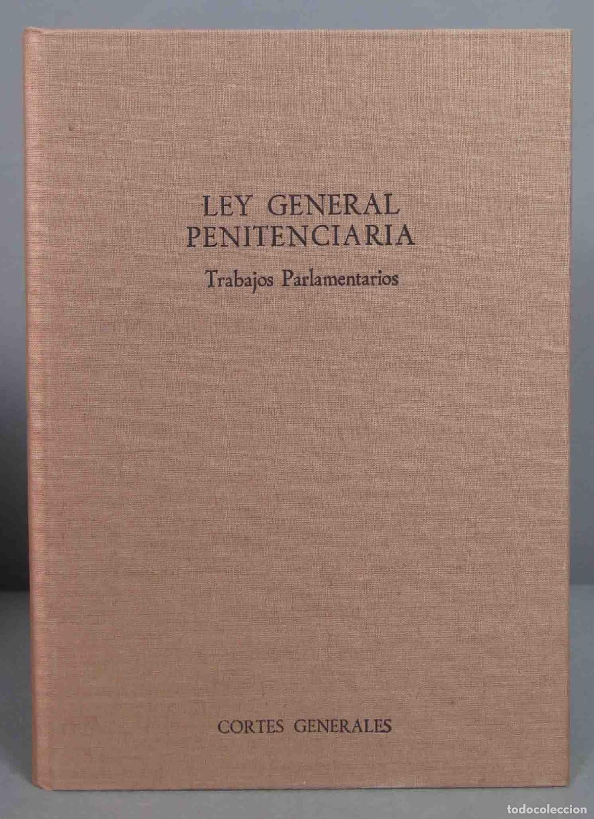 Libri di seconda mano: Ley Org&aacute;nica General Penitenciaria. TRABAJOS PARLAMENTARIOS