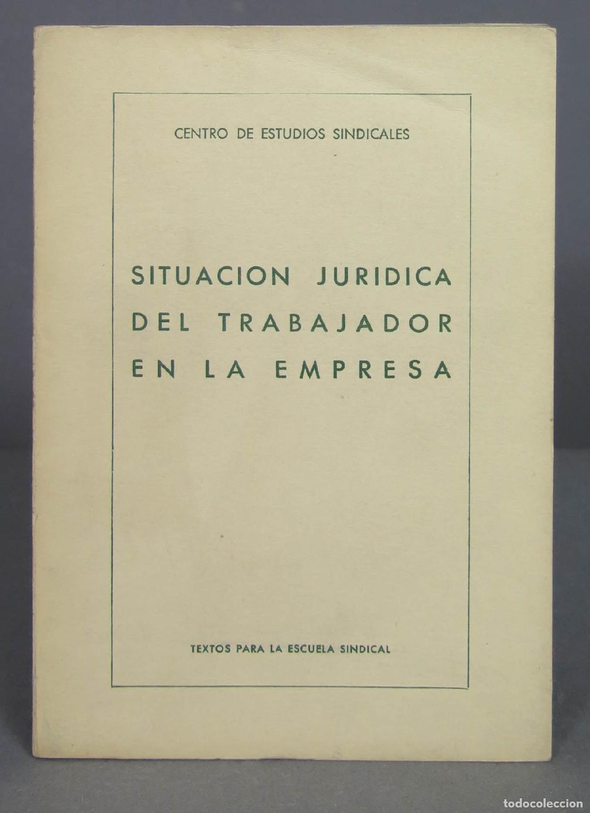 Libri di seconda mano: Situaci&oacute;n jur&iacute;dica del trabajador en la empresa
