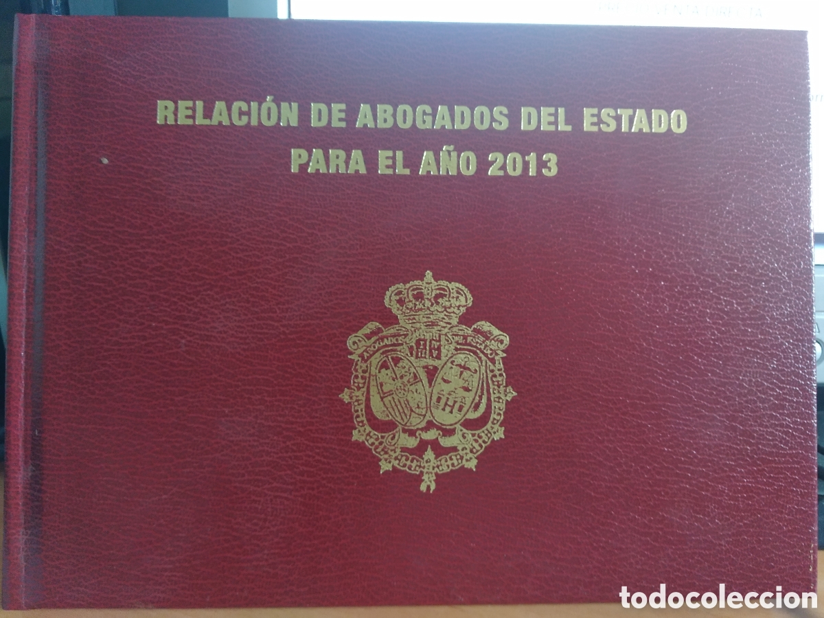 Libri di seconda mano: RELACI&Oacute;N DE ABOGADOS DEL ESTADO PARA EL A&Ntilde;O 2013