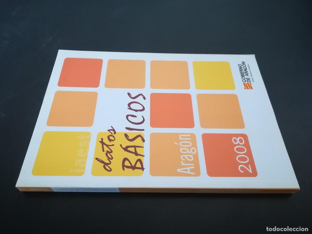 Libros de segunda mano: DATOS BASICOS ARAGON 2008 / / AR305 - Foto 1