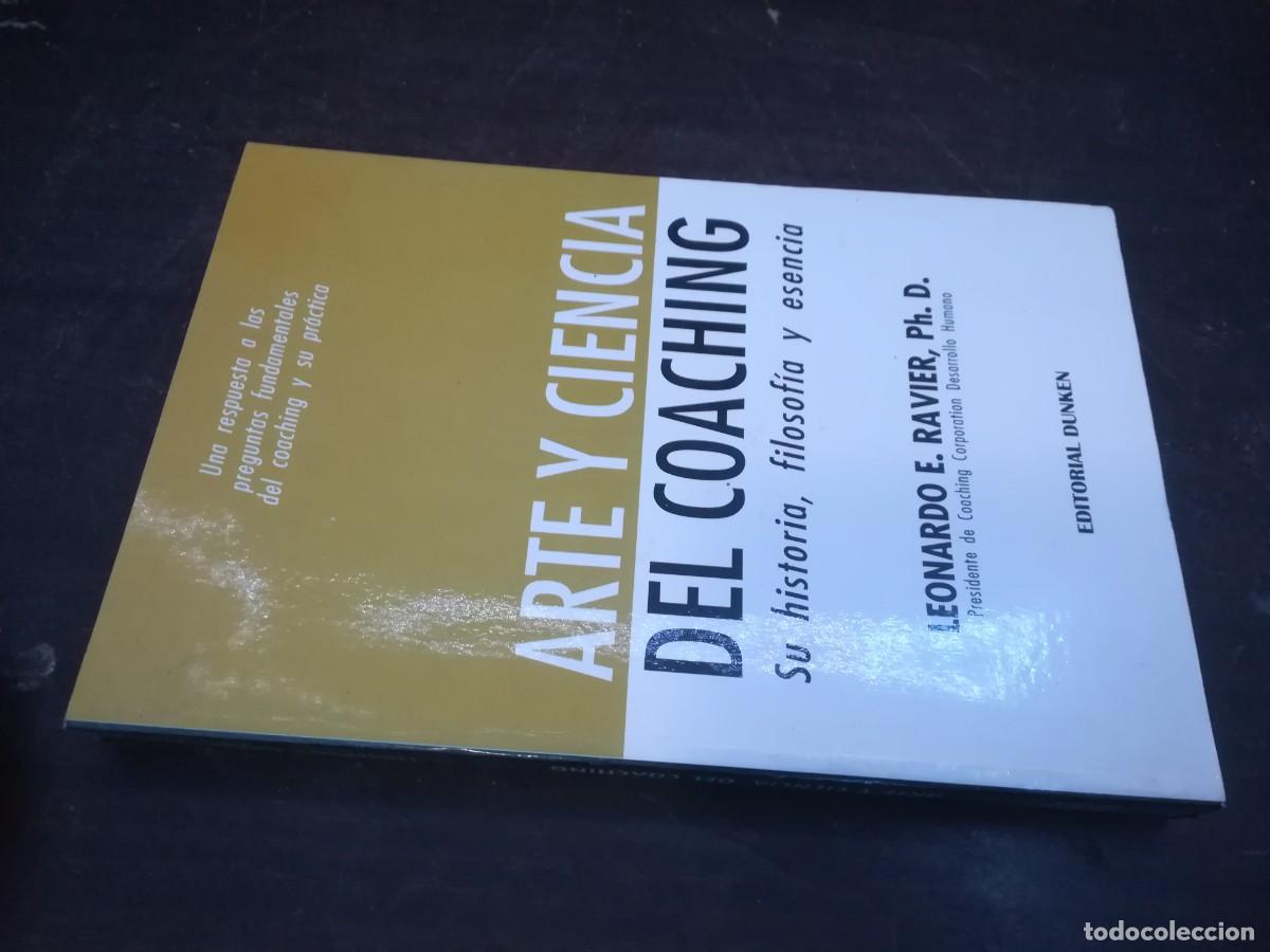 Libros de segunda mano: ARTE Y CIENCIA DEL COACHING / LEONARDO E.RAVIER / CONSO 250 / DUNKEN - Foto 1