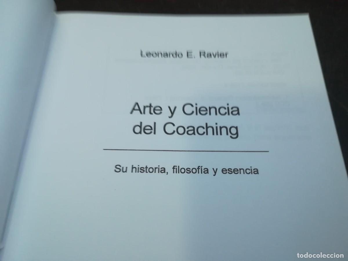 Libros de segunda mano: ARTE Y CIENCIA DEL COACHING / LEONARDO E.RAVIER / CONSO 250 / DUNKEN - Foto 7