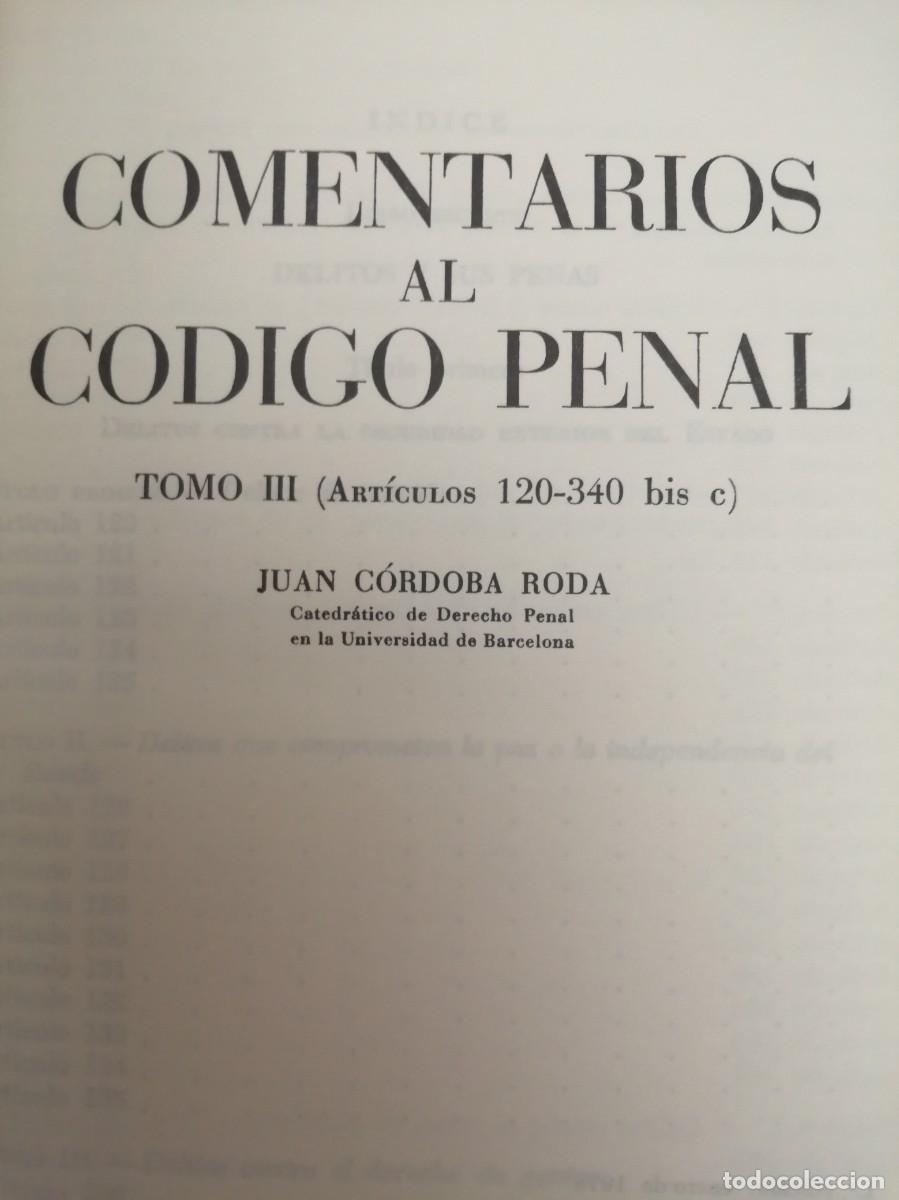 Libros de segunda mano: Comentarios al C&oacute;digo Penal. OBRA COMPLETA EN 3 TOMOS - Foto 4