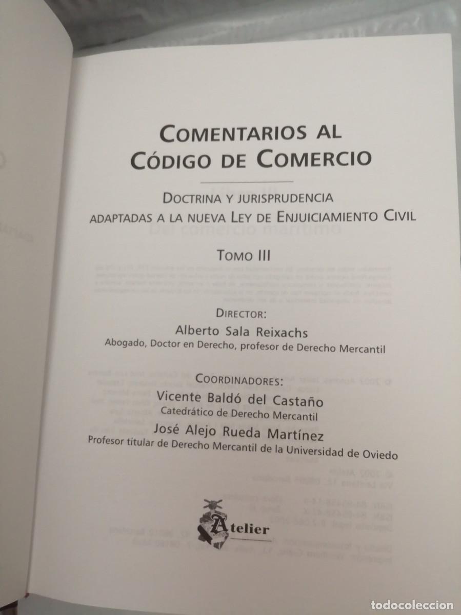 Libros de segunda mano: Comentarios al C&oacute;digo de Comercio. Tomos I, II y III (Obra completa en 3 Tomos) - Foto 4