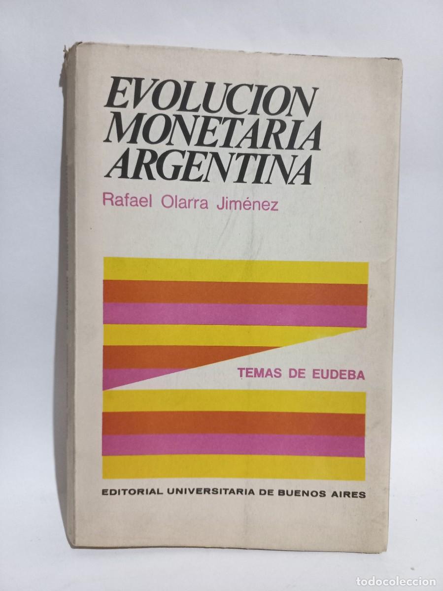 Gebrauchte B&uuml;cher: Rafael Olarra Jim&eacute;nez - Evoluci&oacute;n Monetaria Argentina - 1968