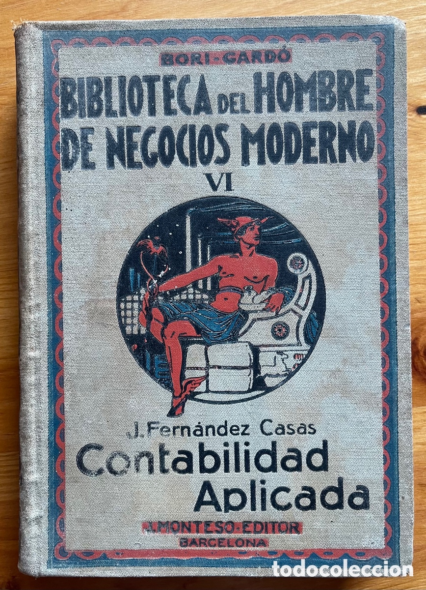 Libri di seconda mano: CONTABILIDAD APLICADA. J. FERNANDEZ CASAS TOMO VI
