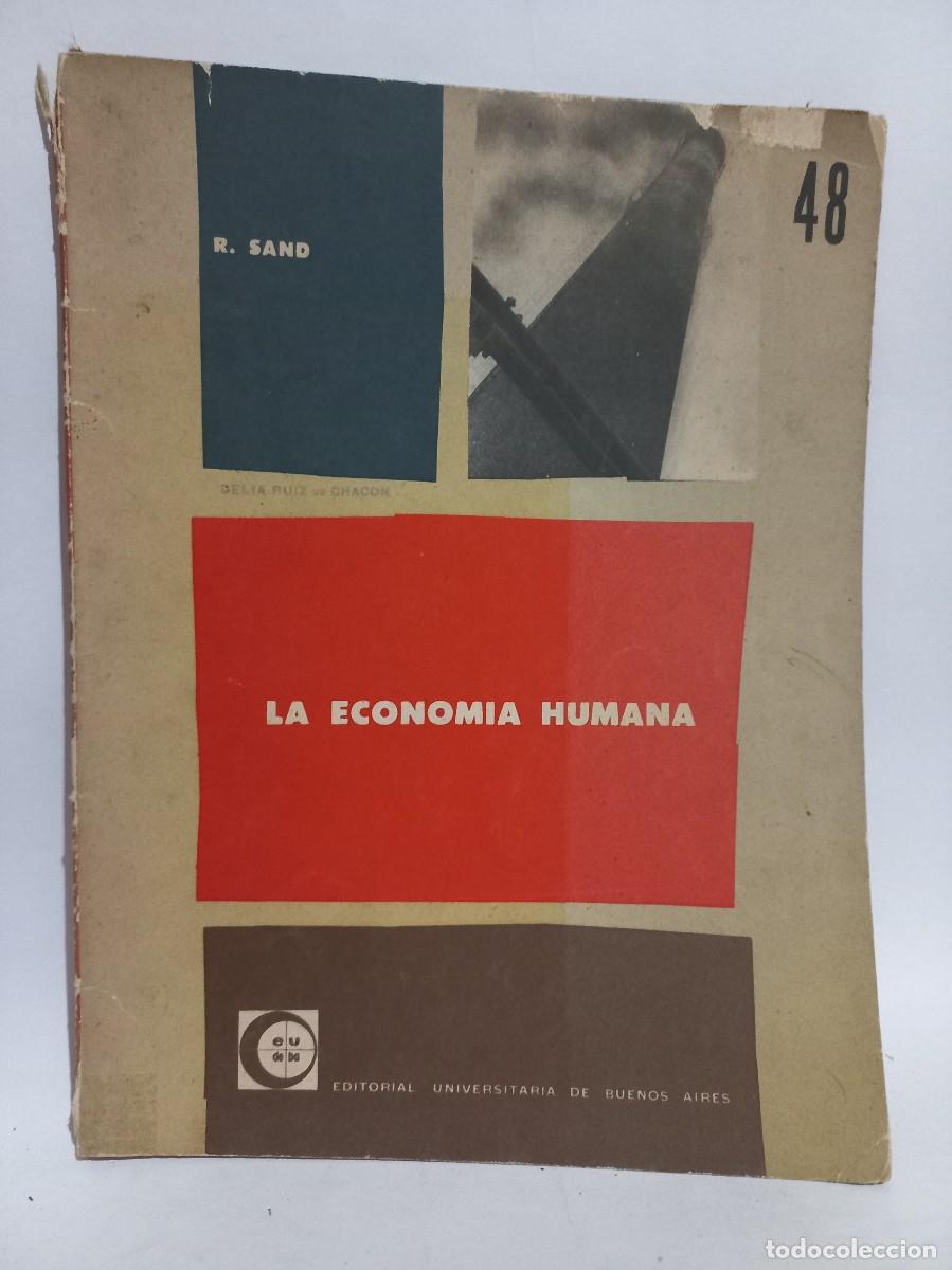 Gebrauchte B&uuml;cher: R. Sand - La Econom&iacute;a Humana - 1963