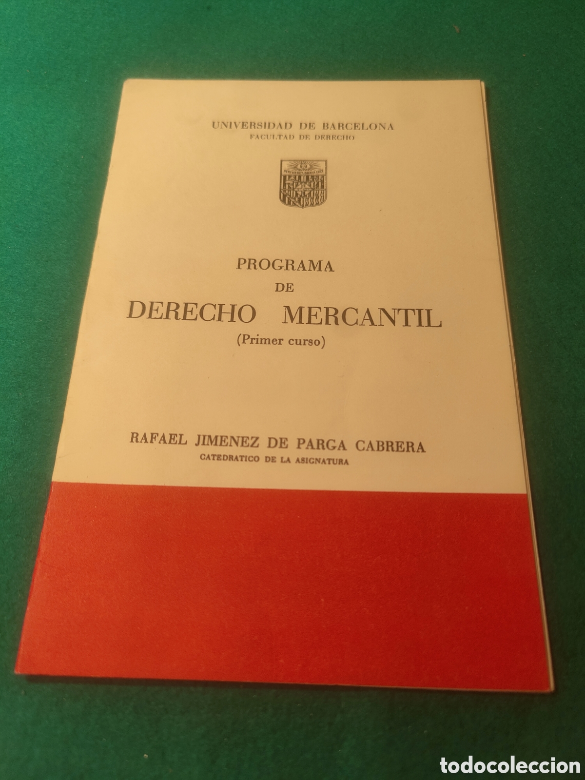 Libros de segunda mano: PROGRAMA DE DERECHO MERCANTIL. RAFAEL JIM&Eacute;NEZ DE PARGA. UNIVERSIDAD DE BARCELONA.