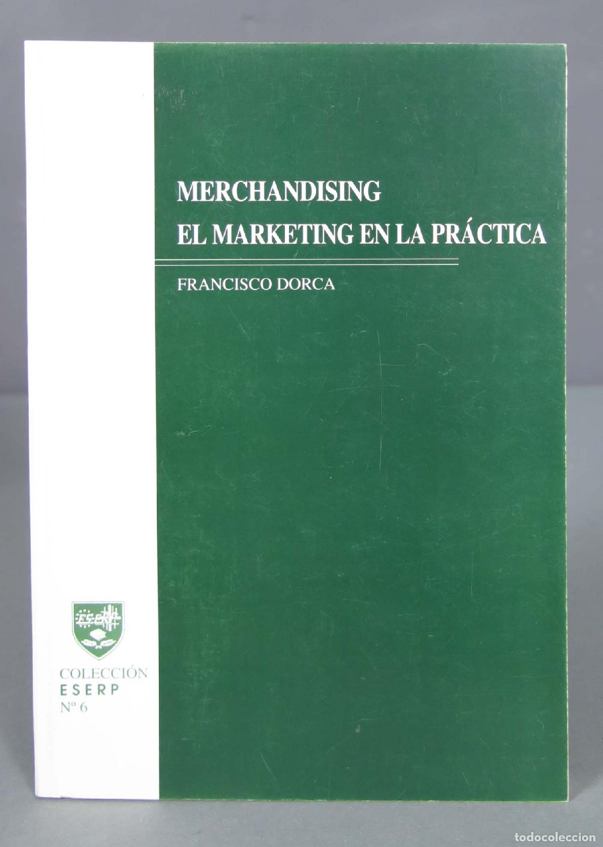 Libri di seconda mano: MERCHANDISING. EL MARKETING EN LA PRACTICA. DORCA