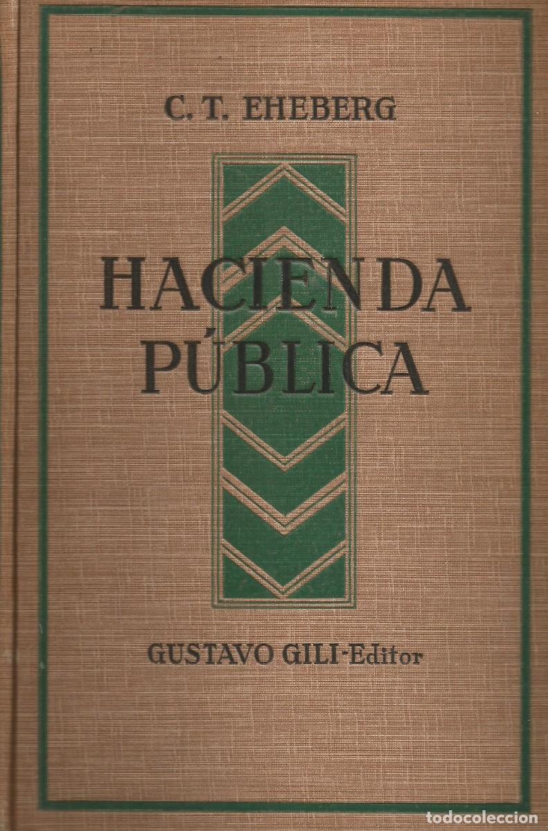 Libros de segunda mano: Hacienda P&uacute;blica. C. T. Eheberg - Foto 1