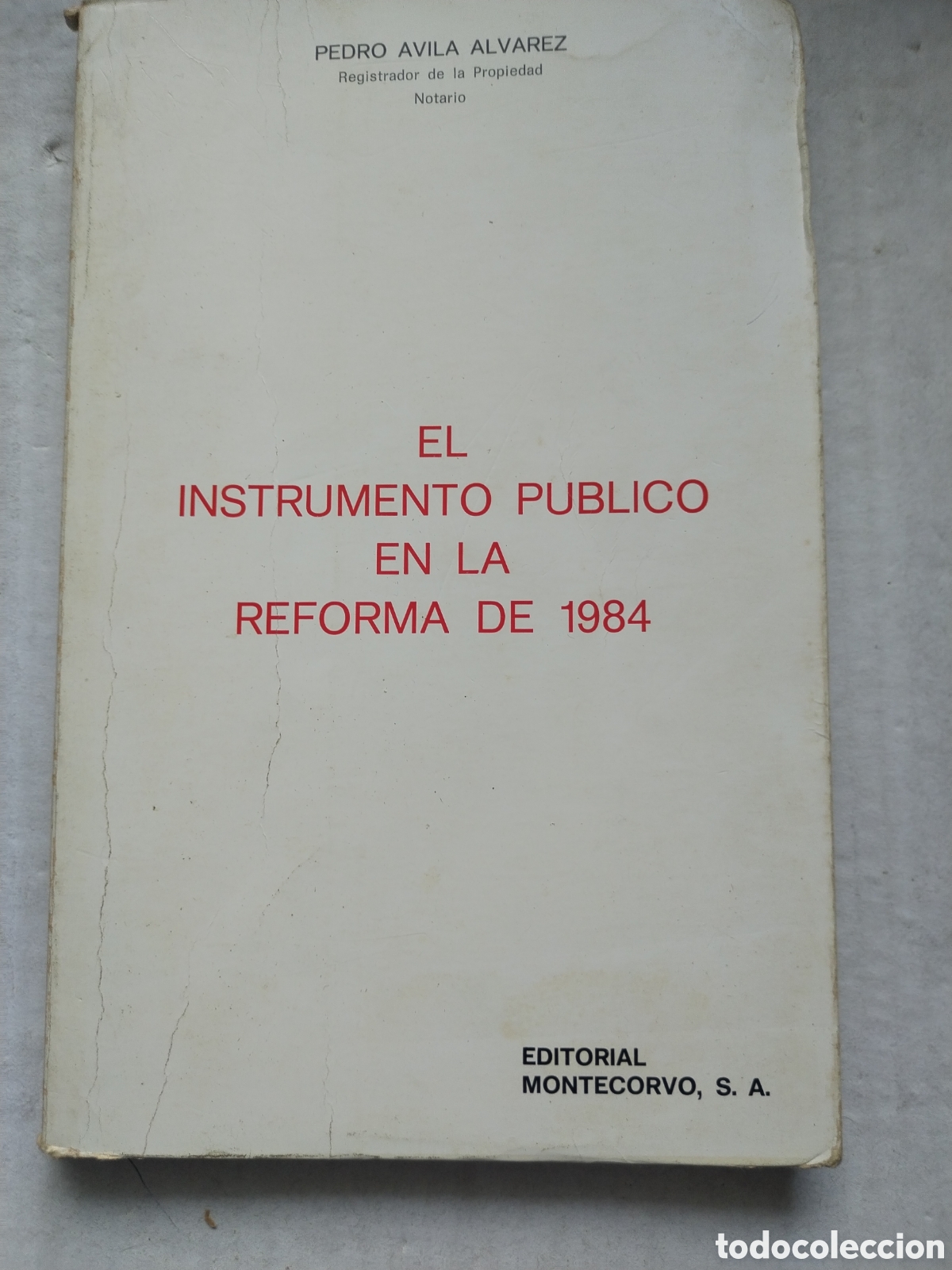 Libros de segunda mano: EL INSTRUMENTO PUBLICO EN LA REFORMA DE 1984