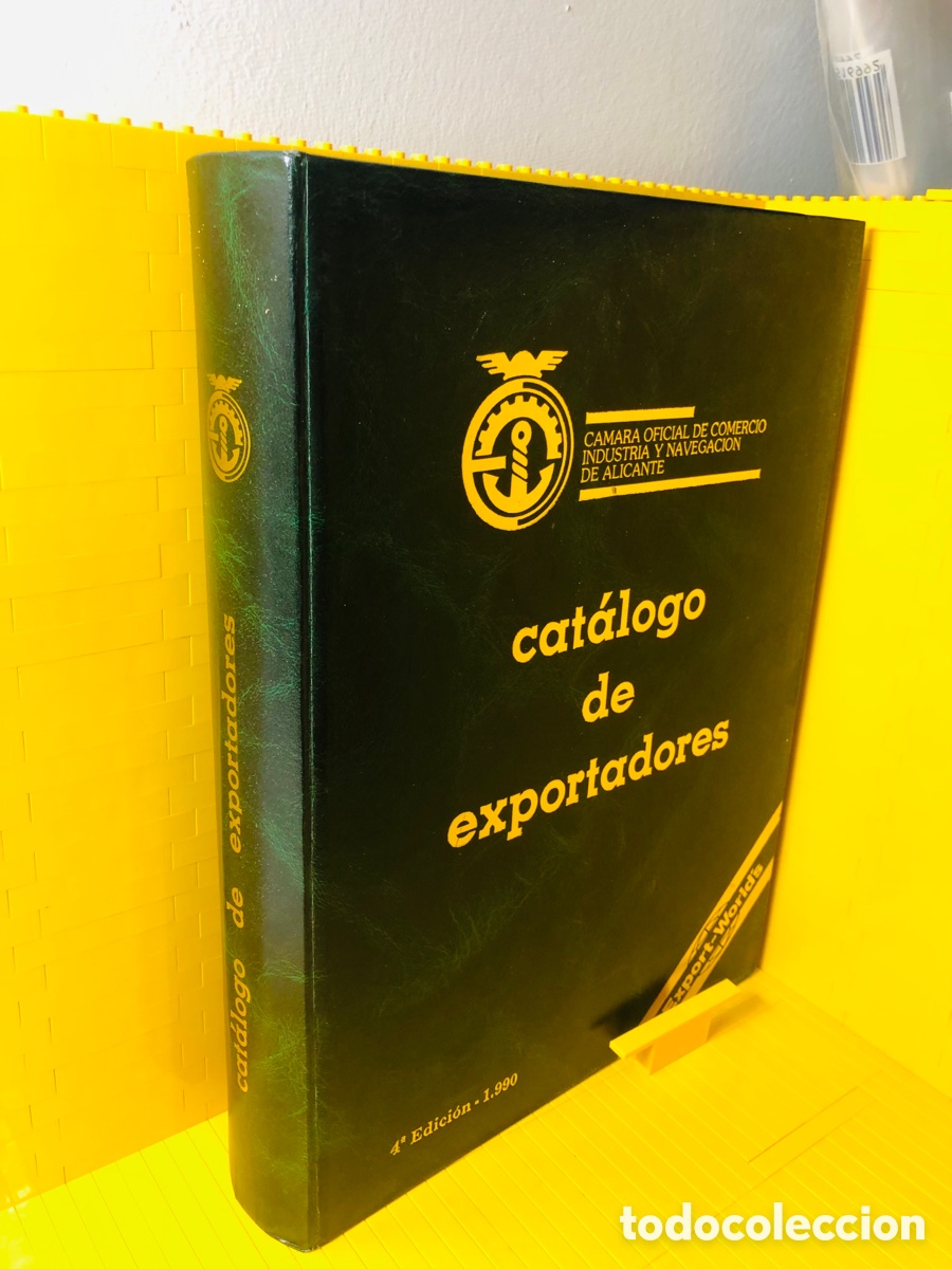Livros em segunda m&atilde;o: CATALOGO DE EXPORTADORES ● CAMARA OFICIAL DE COMERCIO INDUSTRIA Y NAVEGACION ● ALICANTE ● 1990 ●