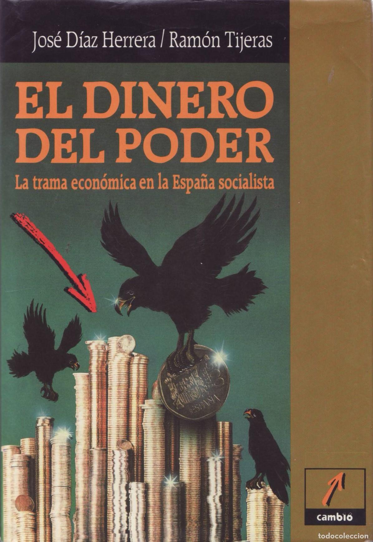 Libros de segunda mano: El dinero del poder - Diaz Herrera, Jose/Tijeras, Ramon - Foto 1